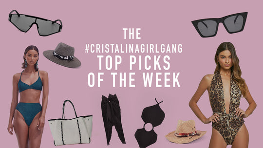 The #CRISTALINAGIRLGANG Top Picks of the Week