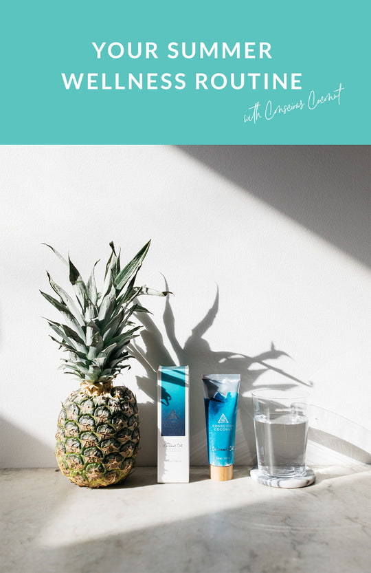 3 Ways To Optimize Your Summer Wellness Routine With Conscious Coconut