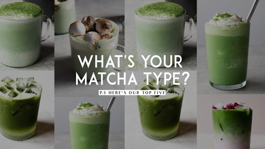 What's Your Matcha Type?